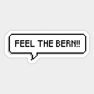 Feel The Bern! Bernie 2020 Bernie Sanders Retro Sticker